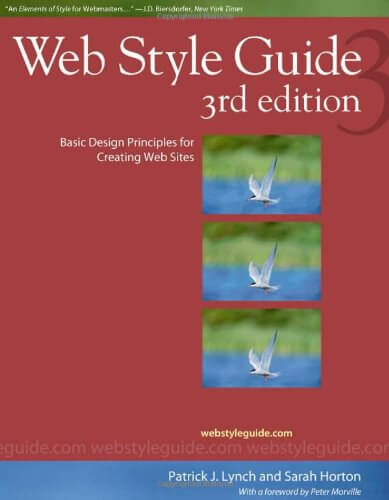 Web Style Guide, 3rd edition: Basic Design Principles for Creating Web Sites