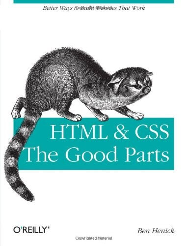 HTML & CSS: The Good Parts