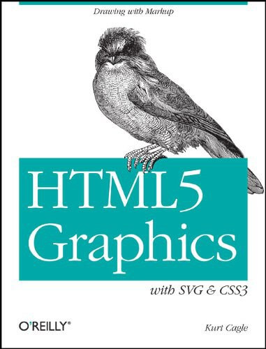 HTML5 Graphics with SVG & CSS3: Drawing with Markup